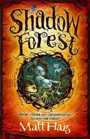 Shadow Forest by Matt Haig