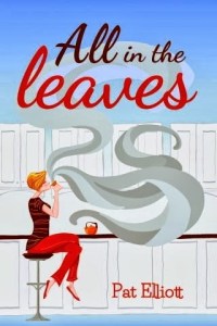 All In The Leaves by Pat Elliott